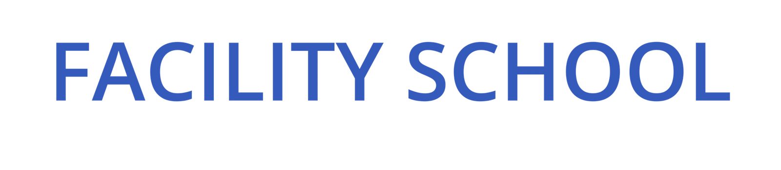 Facility School
